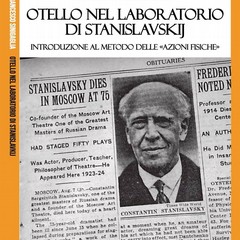 Francesco Sinigaglia con l'opera "Otello nel laboratorio di Stanislavskij"