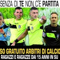  "Senza di te non c'è partita ": corso gratuito per arbitri di calcio