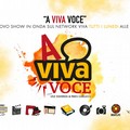 Nasce "A Viva Voce ", in diretta tutti i lunedì sera sul network Viva