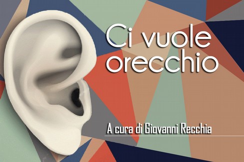 Ci vuole orecchio